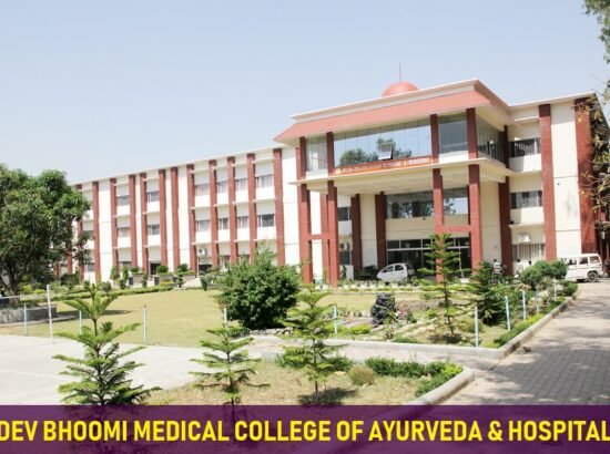 Dev Bhoomi Medical College of Ayurveda and Hospital, Navgaon, Manduwala, Dehradun 